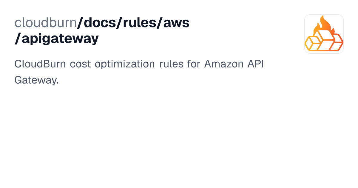 API Gateway Rules | CloudBurn Rules