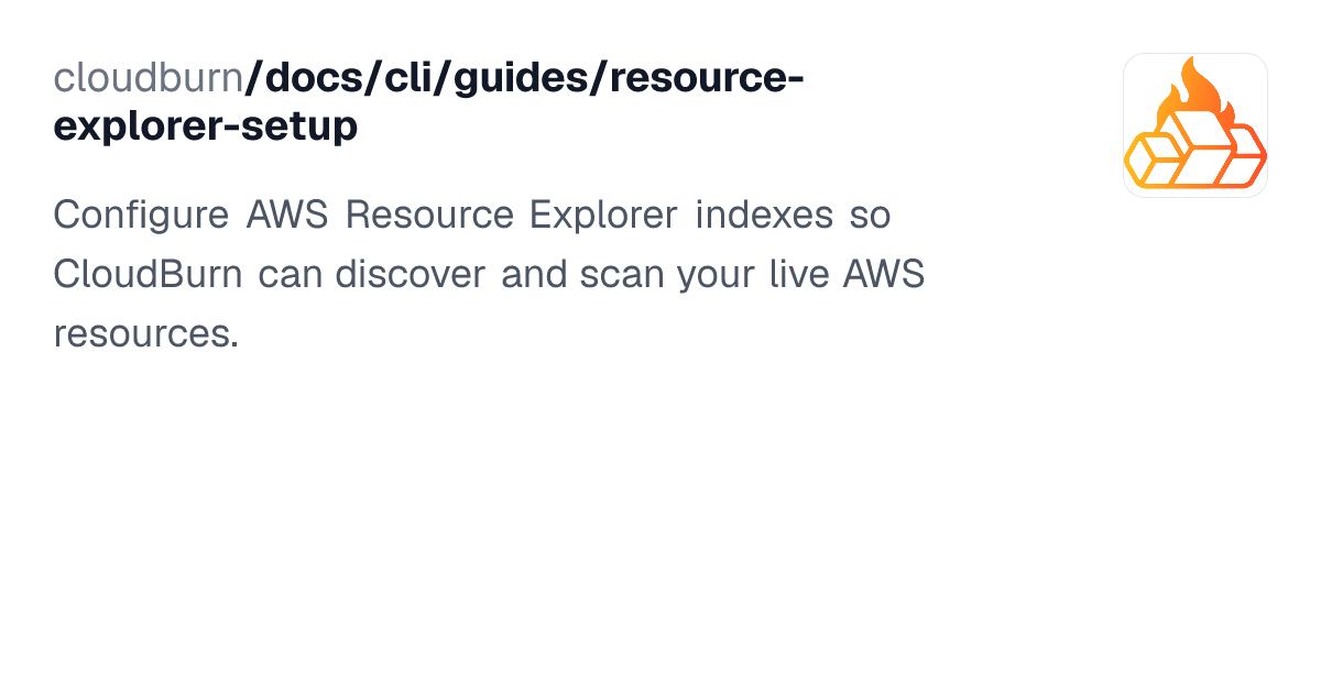 Setting Up AWS Resource Explorer | CloudBurn CLI
