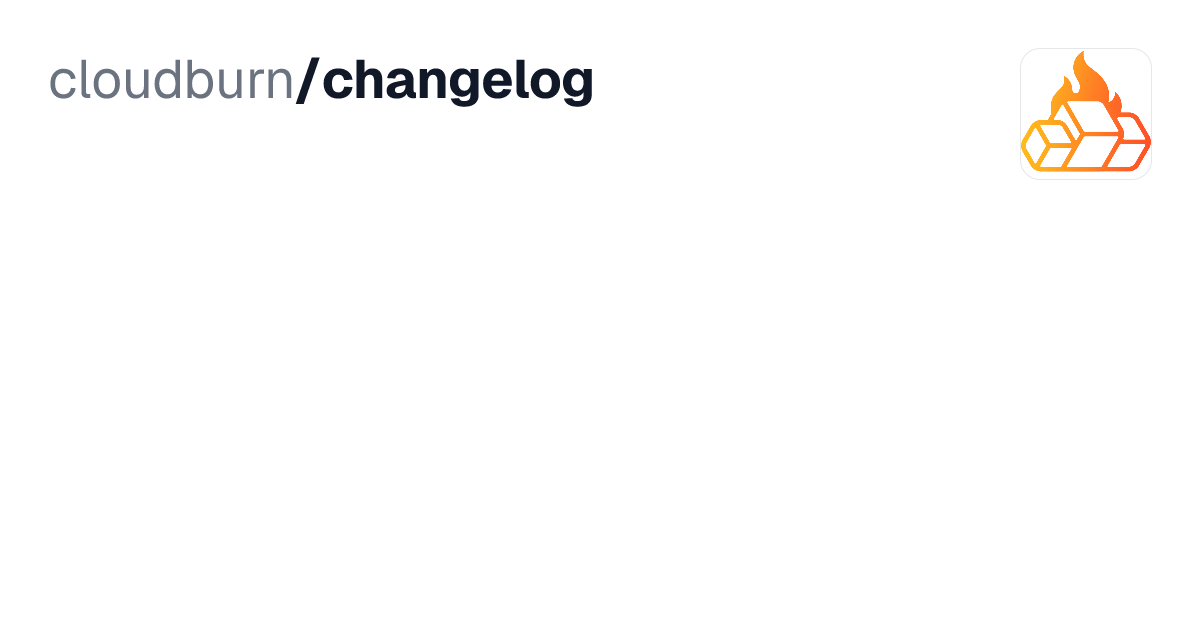 Changelog | Cloud Burn